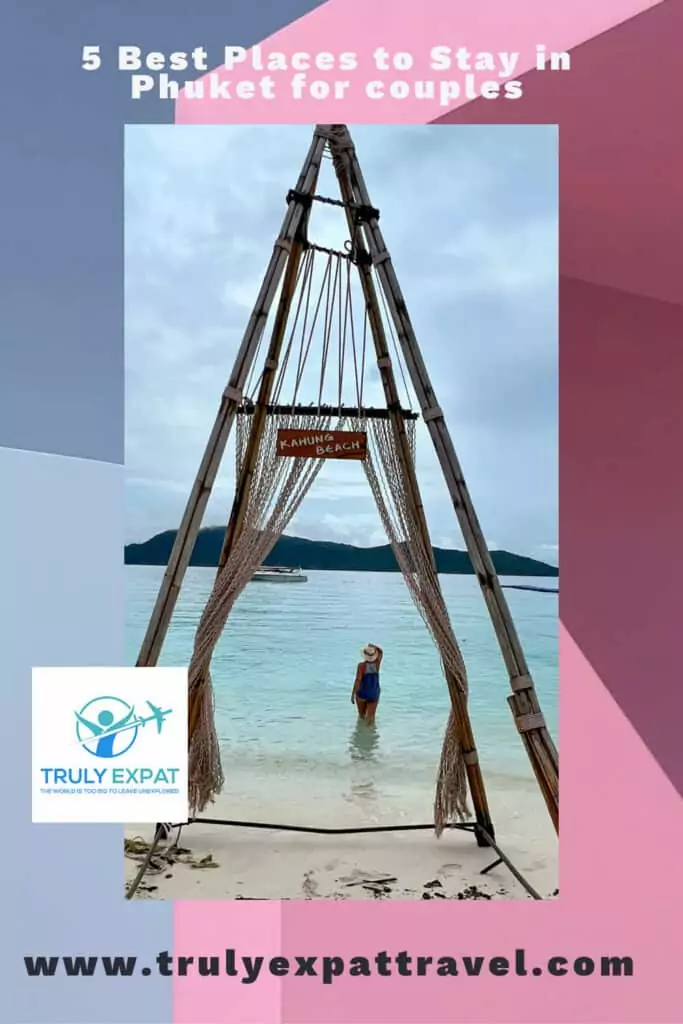 5 best places to stay in phuket as a couple