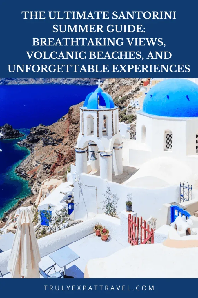 The ultimate Santorini summer guide