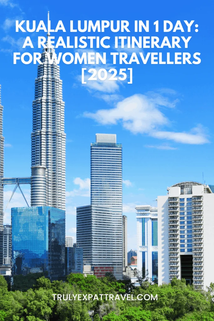 kuala lumpur, kuala lumpur itinerary, KL in 1 day,
