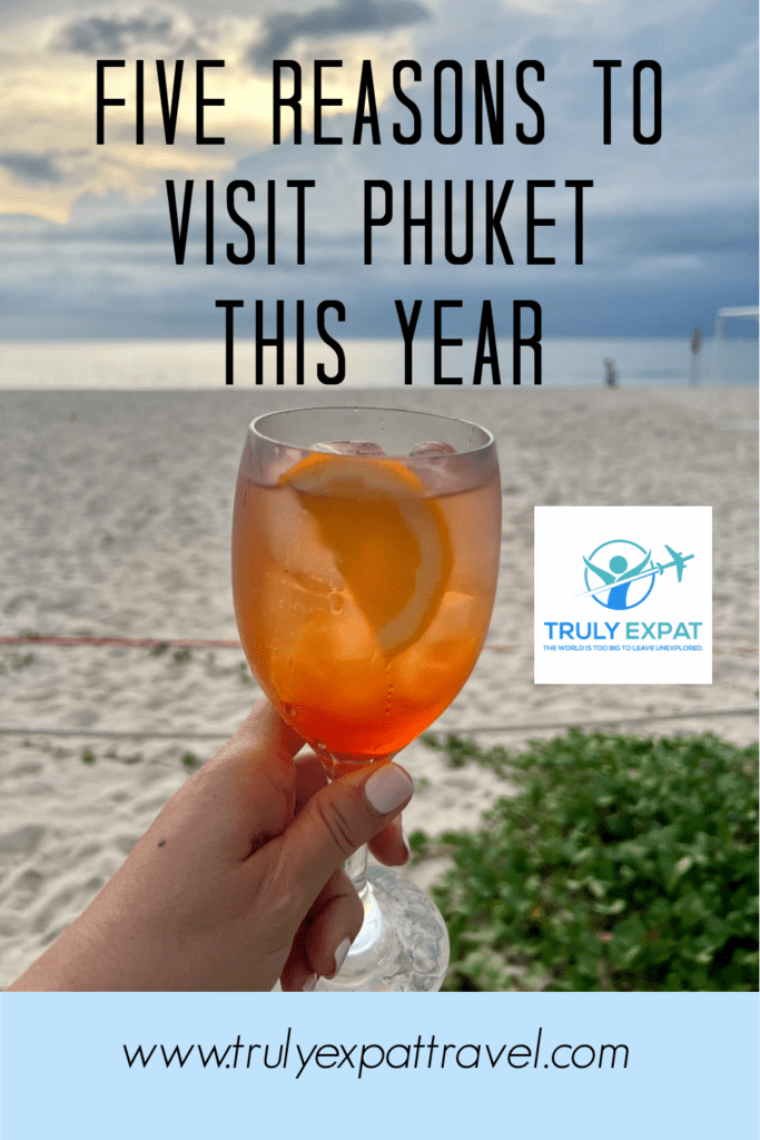 Five reasons to visit Phuket