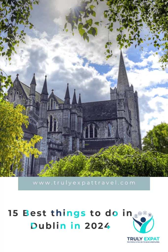 15 Best things to do in Dublin