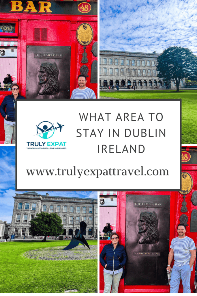 what area to stay in dublin