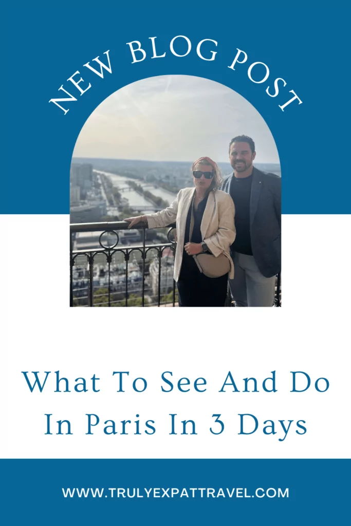 What To See And Do In Paris In 3 Days