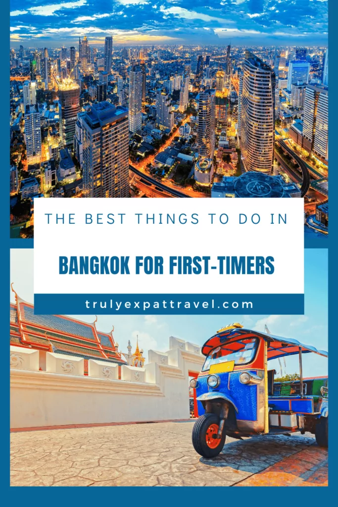 the best things to do in Bangkok for first timers