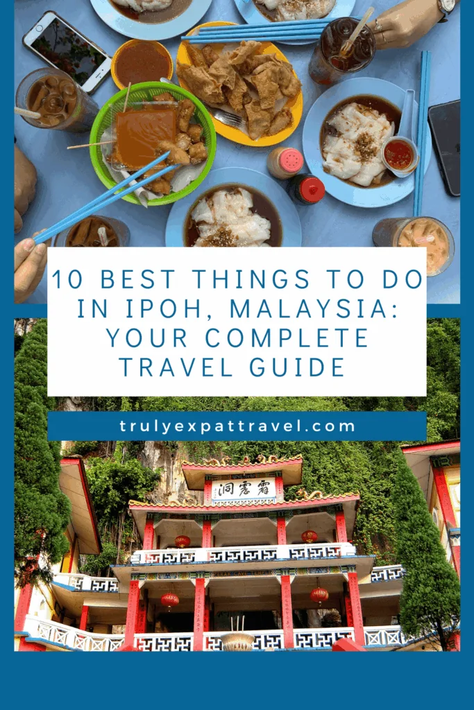 ipoh, things to do in Ipoh, spending a day in Ipoh