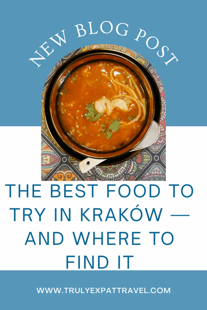The Best Food to Try in Kraków — And Where to Find It